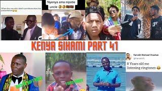 KENYA SIHAMI PART 41/LATEST, FUNNIEST, TRENDING AND VIRAL MEMES, VINES, COMEDY AND VIDEOS.