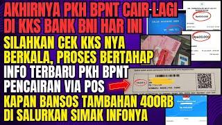 PKH BPNT HARI INI CAIR LAGI DI KKS BANK BNI, INFO BARU PKH BPNT VIA POS, BANSOS TAMBAHAN 400RB KAPAN