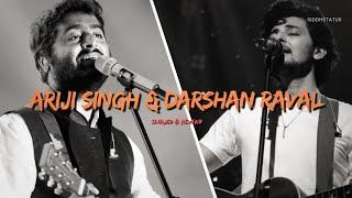 Darshan Raval x Arijit Singh Mashup 2024 | Night Mashup | Siddhstatus | Non Stop Mashup 2024