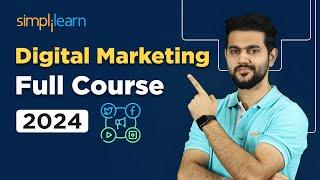 Digital Marketing Full Course 2024 | Digital Marketing Tutorial For Beginners | Simplilearn