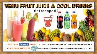 Venu Fruit Juice & Cool Drinks | Sattenapalli