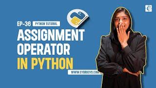 What is Assignment Operator in Python | EP-36 Assignment Operator in Python | Free Python Tutorials