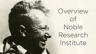 Noble Research Institute - Overview 2018