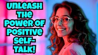 15 Daily Phrases for POSITIVE Self Talk | Self Improvement & Personal Growth Motivational Video