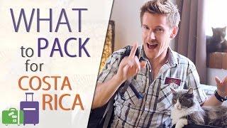 What to pack for Costa Rica! The Essential Tips (Please Listen in Stereo!)