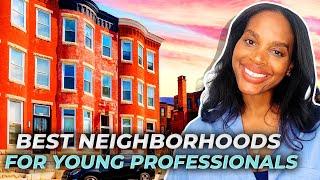 Best Baltimore MD Neighborhoods For Young Professionals: Top 5 Areas To Live | Baltimore MD Realtor