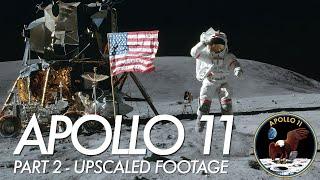 Apollo 11 | The Full Mission Part 2 | Upscaled Footage