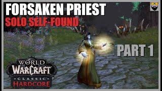 Let's Play World of Warcraft Classic Hardcore - SOLO SELF-FOUND - Priest Part 1 - Chill Gameplay