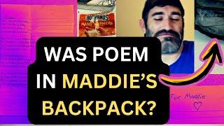 "Always" poem "For Maddie" from Madeline Soto’s backpack? 2 images of 600 Stephan Sterns case photos