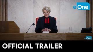 THE CHILDREN ACT Official Trailer | Emma Thompson, Stanley Tucci [HD]