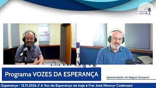 VOZES DA ESPERANÇA - 12.11.24