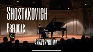 Shostakovich: Preludes Op.34 | Anna Tsybuleva