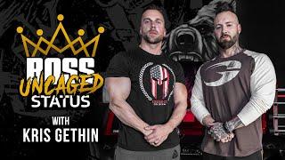 Boss Status Episode 40 - with Kris Gethin