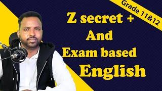 Z secret +   &  Exam based Tutorial | English with the Expert Teacher, Yishak Geresu