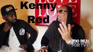 Kenny Red Exclusive Interview. Where are they now? Ep#3