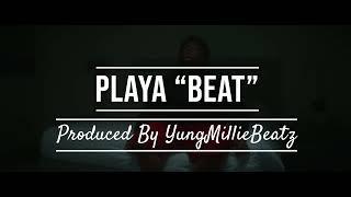 Playa "BEAT" (Prod By: YungMillieBeatz)