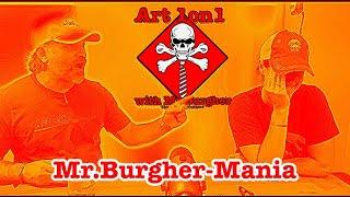 Mr. Burgher-Mania | Art 1on1 with Mr. Burgher | #podcast #artpodcast #art101