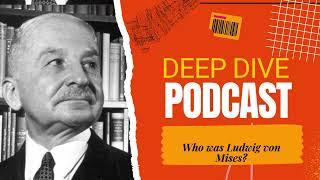 Who was Ludwig von Mises?