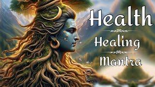 Powerful Shiv Mantra For Health Healing, Physical & Mental Wellness | Shiv Bhajan | Hindu Mantra |