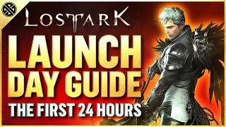 Lost Ark - Launch Day Guide | How To Survive The First 24 Hours