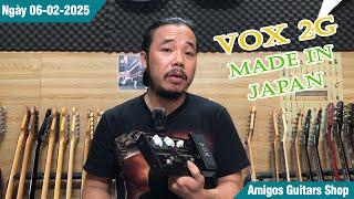 Phơ VOX Stomplab 2G - sản xuất tại Nhật, rất hay và giá cực tốt | Ngày 6-2-2025| Amigos Guitars Shop