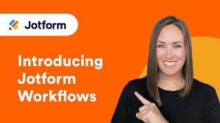 The Ultimate Guide to Jotform Workflows