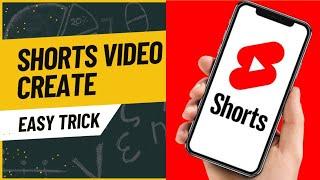 Short Video Create YouTube | How To Create Short Video Yt shorts Short video create kaise kare