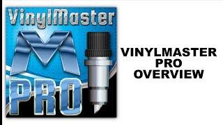 VinylMaster PRO Overview