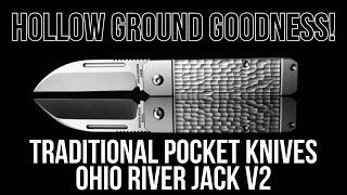 He Made All The Right Changes! - Traditional Pocket Knives Ohio River Jack V2