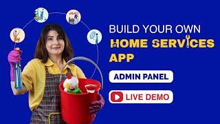 Build Online Home Service Booking App | Handyman Like App Development | Admin Panel