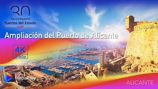 PUERTO DE ALICANTE 4K, AMPLIACIÓN DEL PUERTO, DISTRITO DIGITAL