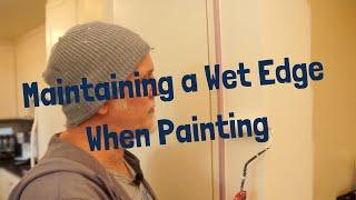 Maintaining A Wet Edge When Painting