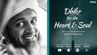 Dhikr for the Heart & Soul - Shaykh Hasan Ali - 1 Hour - (Зикр - Шейх Хасан Али)