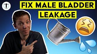 Cure Male Bladder Leakage! | Urologist Explains Male Stress Incontinence AND Treatment