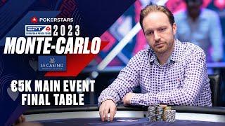 EPT Monte-Carlo 2023: €5,300 Main Event FINAL TABLE ️ PokerStars