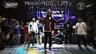 Larry [Les Twins] ▶️Meek Mill - Litty ft Tory Lanez⏹️ [Clear Audio]