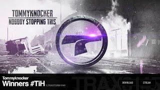 Tommyknocker - Winners #TiH (Traxtorm Records - TRAX 0145)