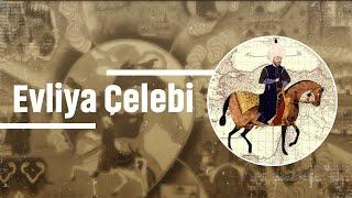 Tarih Masası | Evliya Çelebi