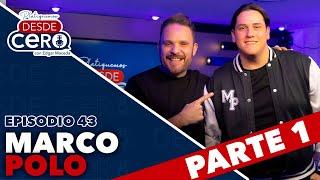 Platiquemos Desde Cero con Marco Polo | EP 43 | Parte 1