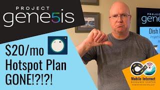 Gone?? - $20/mo Unlimited Hotspot Plan from Dish Wireless Project Genesis