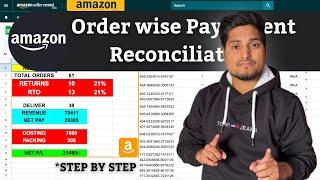 Amazon Payment Reconciliation ORDERS WISE monthly profit loss calculation