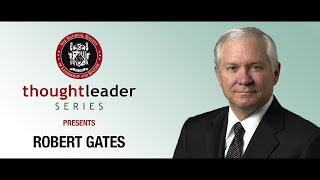 Leadership Advice from Dr. Robert Gates