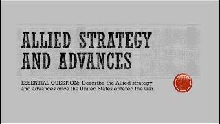 Allied Strategy and Advances Lesson