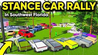 HUGE STANCE CAR RALLY IN SOUTHWEST FLORIDA!