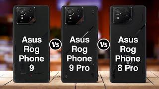 Asus Rog Phone 9 Vs Asus Rog Phone 9 Pro Vs Asus Rog Phone 8 Pro