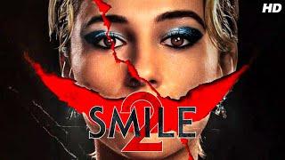 Smile 2 2024 Full English Movie | Naomi Scott, Rosemarie DeWitt, Lukas Gage | Review & Facts