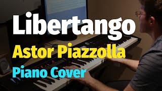 Libertango - Astor Piazzolla - Piano Cover & Sheet / Либертанго (Пиацолла) - Пианино, Ноты