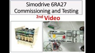 Siemens Simodrives 6RA27 commissioning, 2nd video