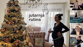 Jutarnja rutina pred porodjaj 