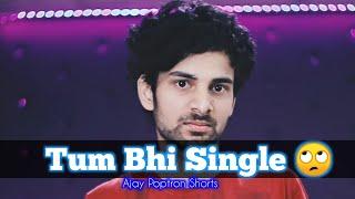 Mein Bhi Single  | Ajay Poptron Shorts